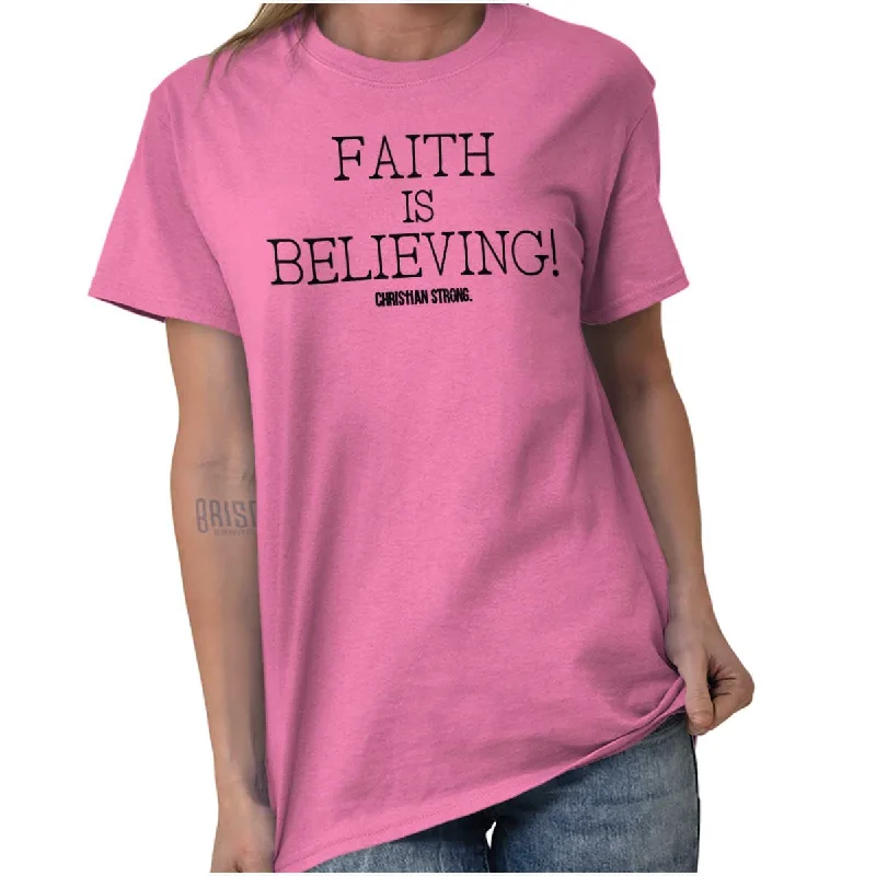 Sports And Leisure Faith is Believing T Shirt