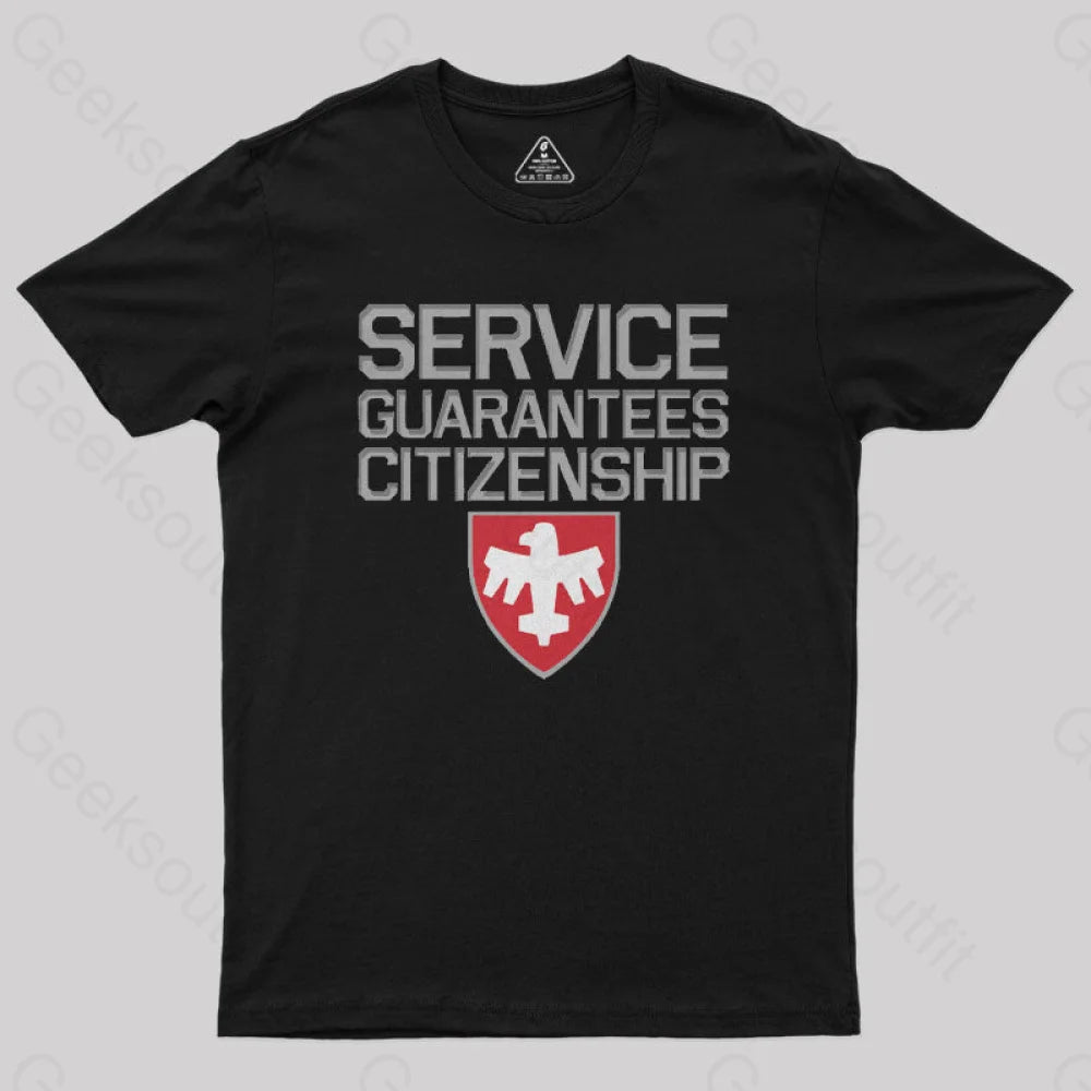 Relaxed Dresses Starship Troopers Service Guarantees Citizenship Geek T-Shirt