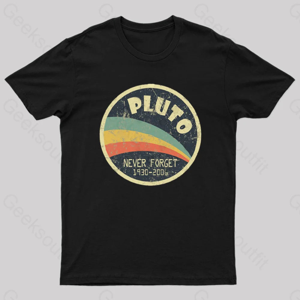 Boutique display Never Forget Planet Pluto T-Shirt