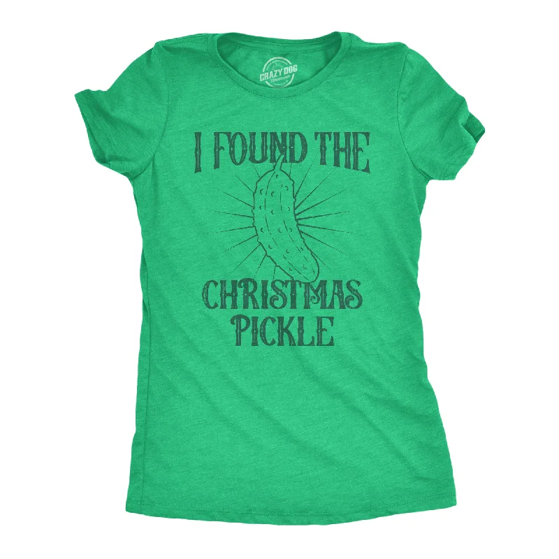 Bottom And Versatile I Found The Christmas Pickle Women's T Shirt