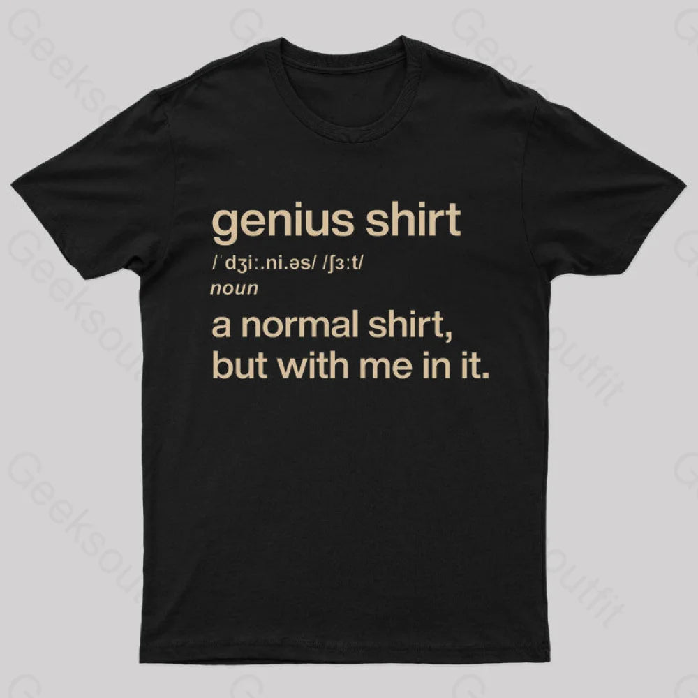Cool Breeze At Night Genius Shirt Geek T-Shirt