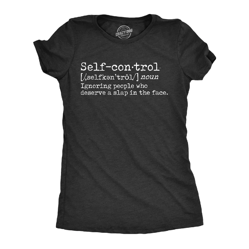 Moisture wicking Self Control Definition Women's T Shirt